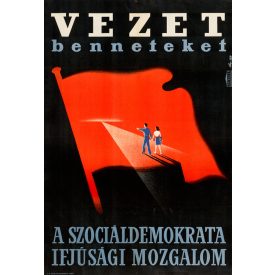 Vezet benneteket a szociáldemokrata ifjúsági mozgalom 