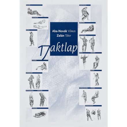 Aba-Novák Vilmos-Zalán Tibor: 17 aktlap
