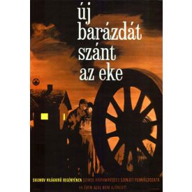   Új barázdát szánt az eke / Mihail Alekszandrovics Solohov plakát, 1961