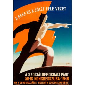 A béke és a jólét felé vezet a Szociáldemokrata Párt 